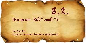 Bergner Kázmér névjegykártya
